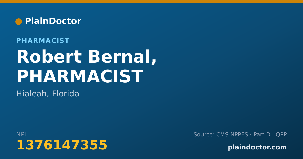 Shareable card for Robert Bernal, PHARMACIST - Pharmacist, Hialeah, FL