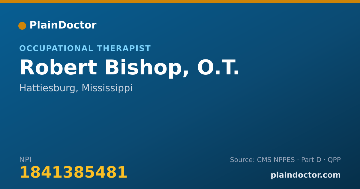 Shareable card for Robert Bishop, O.T. - Occupational Therapist, Hattiesburg, MS