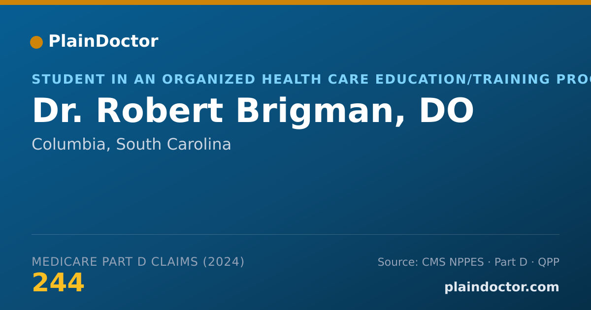 Shareable card for Robert Brigman, DO - Student in an Organized Health Care Education/Training Program, Columbia, SC
