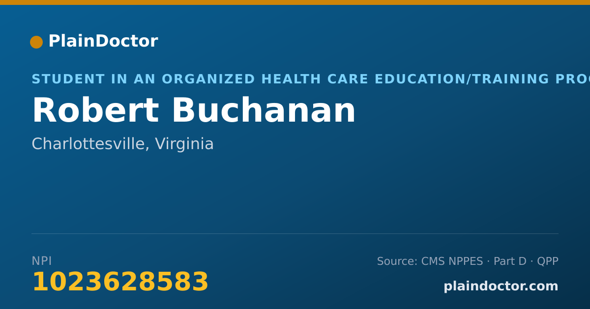 Shareable card for Robert Buchanan - Student in an Organized Health Care Education/Training Program, Charlottesville, VA