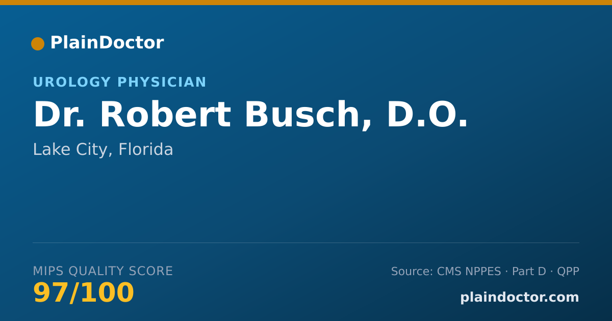 Shareable card for Robert Busch, D.O. - Urology Physician, Lake City, FL