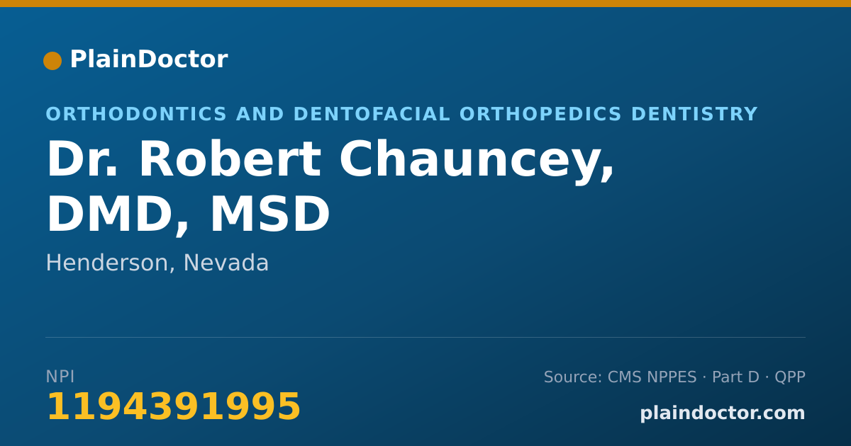 Shareable card for Robert Chauncey, DMD, MSD - Orthodontics and Dentofacial Orthopedics Dentistry, Henderson, NV