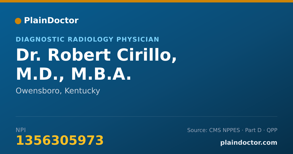Shareable card for Robert Cirillo, M.D., M.B.A. - Diagnostic Radiology Physician, Owensboro, KY