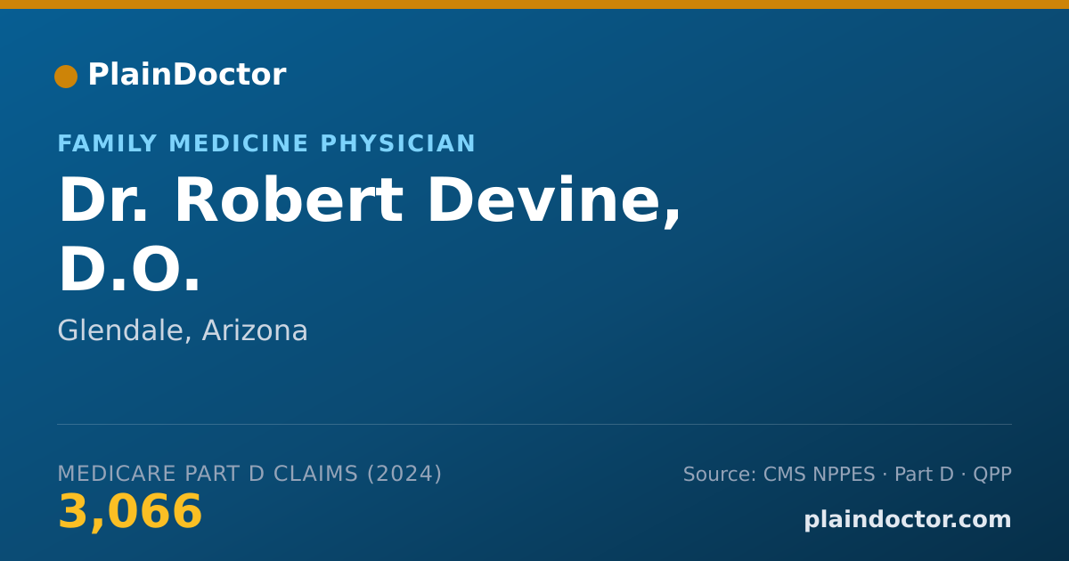 Shareable card for Robert Devine, D.O. - Family Medicine Physician, Glendale, AZ
