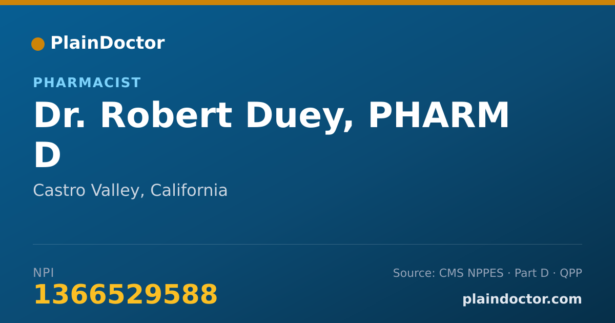 Shareable card for Robert Duey, PHARM D - Pharmacist, Castro Valley, CA