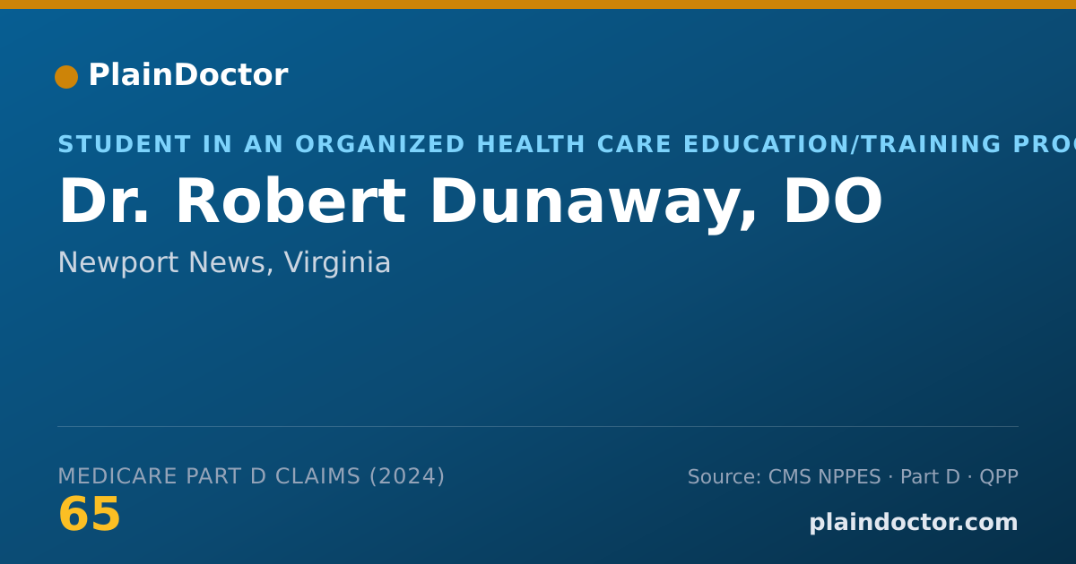 Shareable card for Robert Dunaway, DO - Student in an Organized Health Care Education/Training Program, Newport News, VA