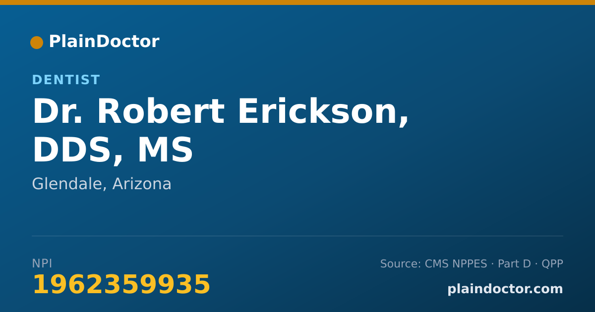Shareable card for Robert Erickson, DDS, MS - Dentist, Glendale, AZ