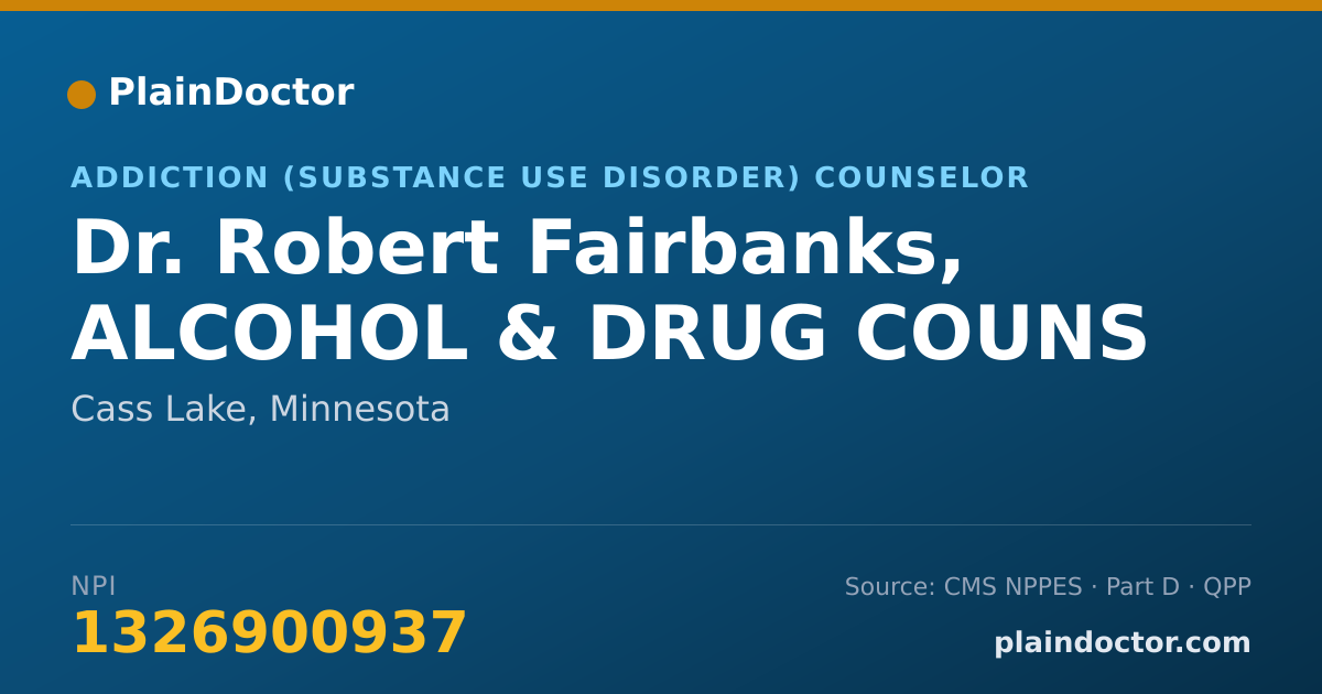 Shareable card for Robert Fairbanks, ALCOHOL & DRUG COUNS - Addiction (Substance Use Disorder) Counselor, Cass Lake, MN