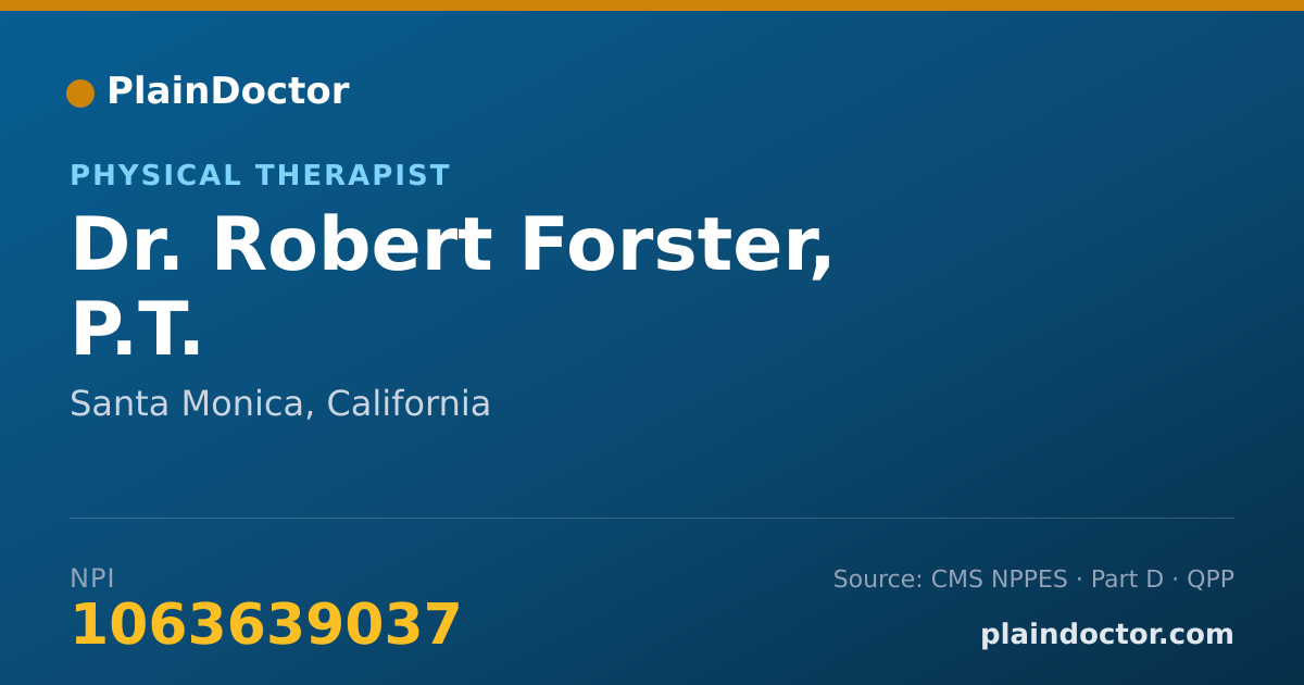 Shareable card for Robert Forster, P.T. - Physical Therapist, Santa Monica, CA