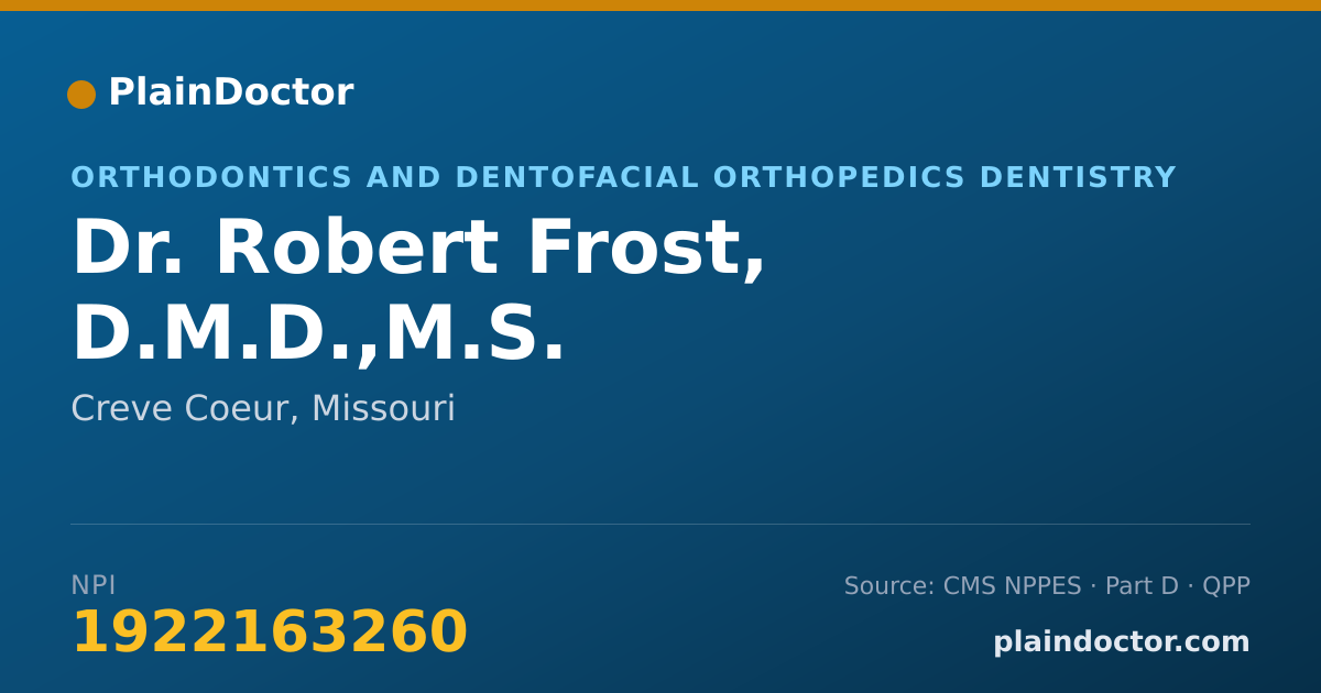 Shareable card for Robert Frost, D.M.D.,M.S. - Orthodontics and Dentofacial Orthopedics Dentistry, Creve Coeur, MO