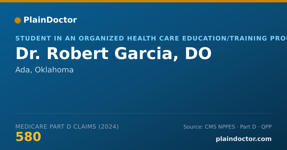Shareable card for Robert Garcia, DO - Student in an Organized Health Care Education/Training Program, Ada, OK