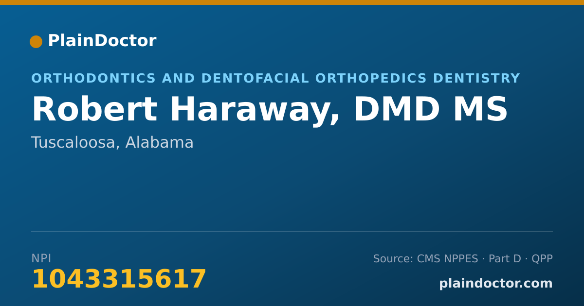 Shareable card for Robert Haraway, DMD MS - Orthodontics and Dentofacial Orthopedics Dentistry, Tuscaloosa, AL