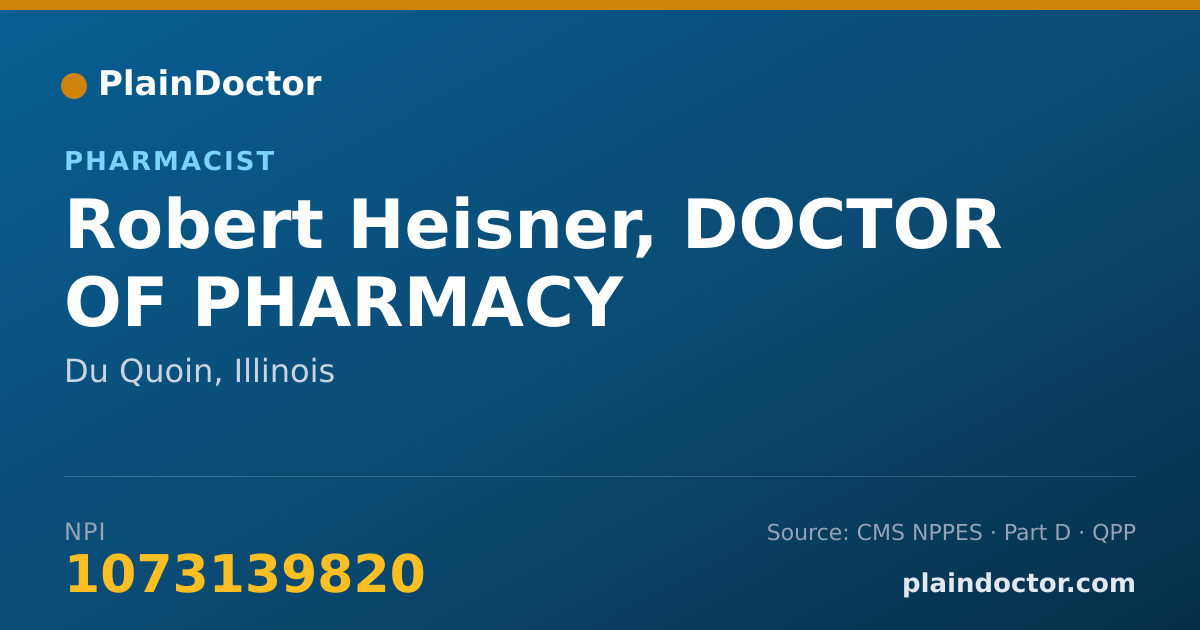 Shareable card for Robert Heisner, DOCTOR OF PHARMACY - Pharmacist, Du Quoin, IL