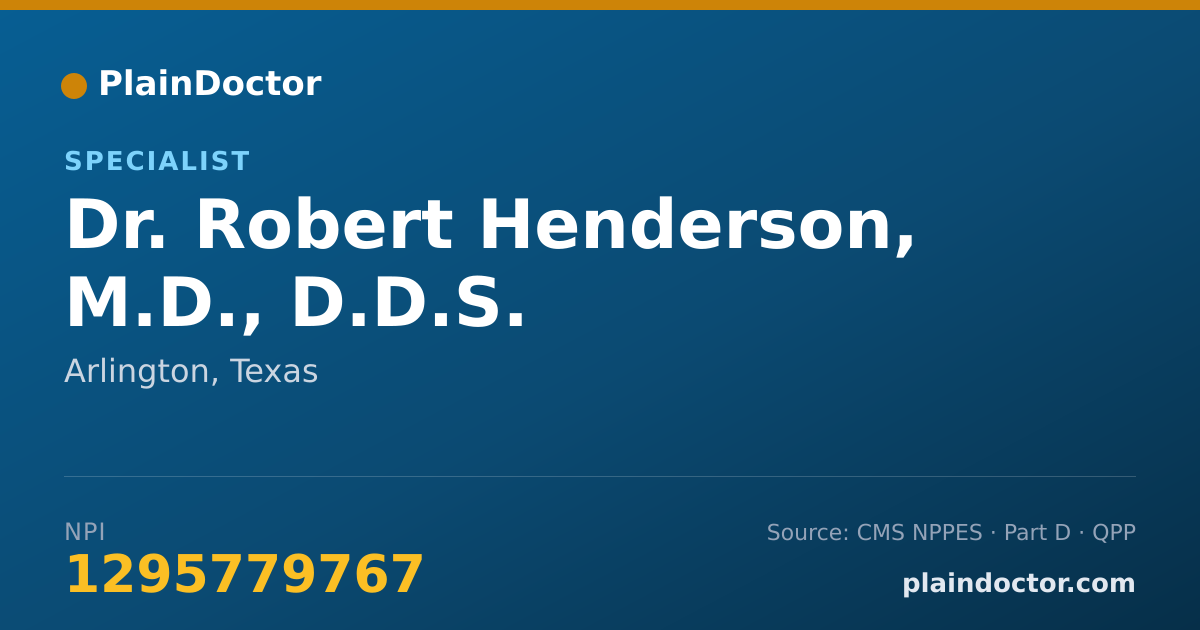 Shareable card for Robert Henderson, M.D.,  D.D.S. - Specialist, Arlington, TX