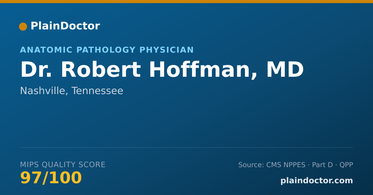 Shareable card for Robert Hoffman, MD - Anatomic Pathology Physician, Nashville, TN