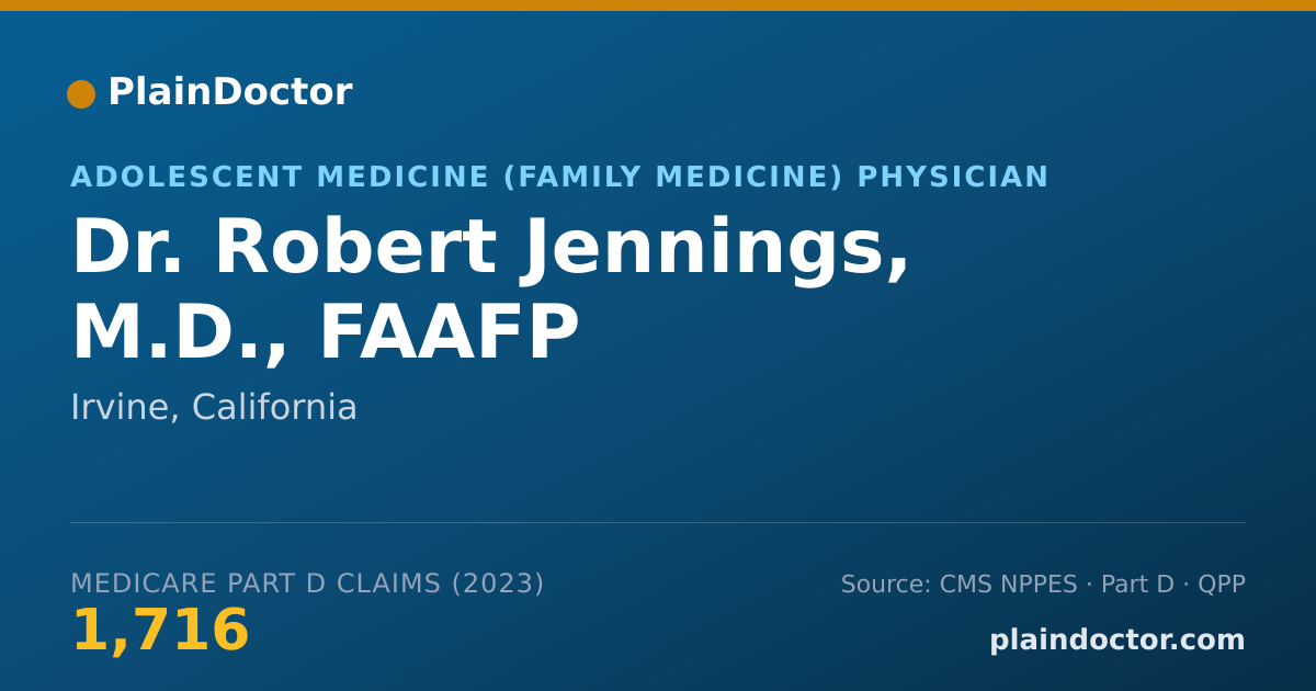 Shareable card for Robert Jennings, M.D., FAAFP - Adolescent Medicine (Family Medicine) Physician, Irvine, CA