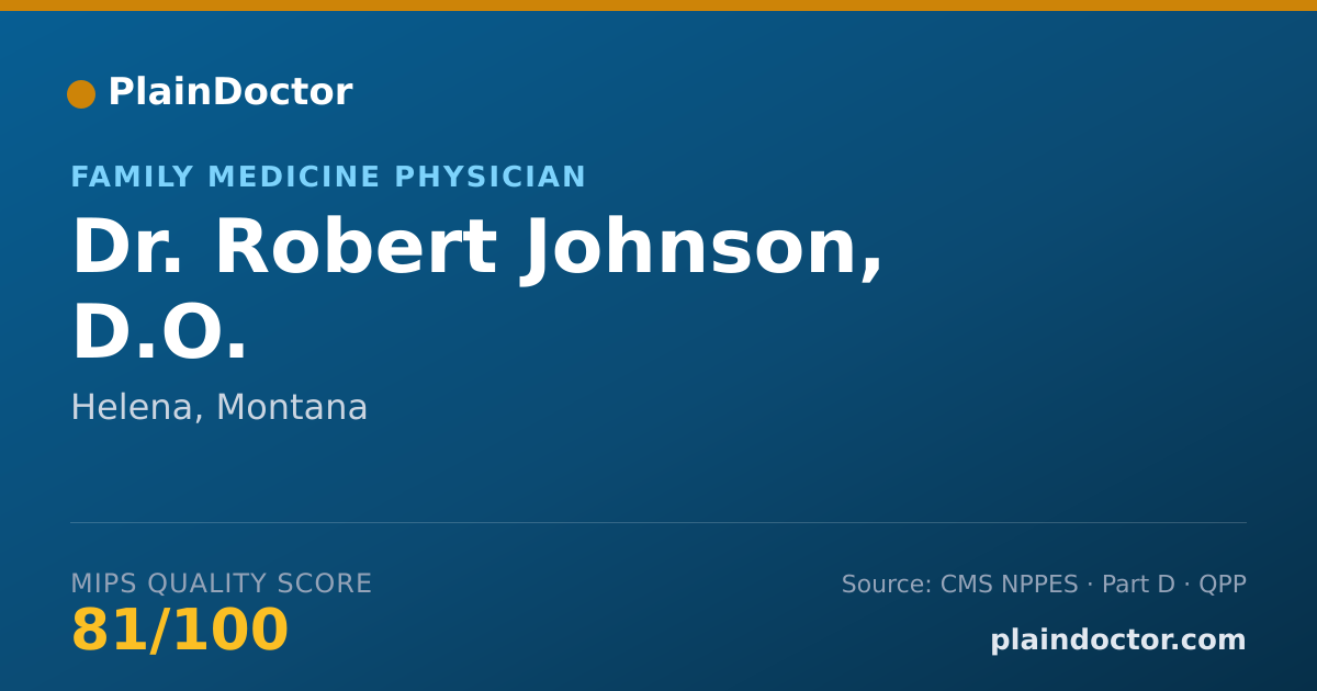 Shareable card for Robert Johnson, D.O. - Family Medicine Physician, Helena, MT