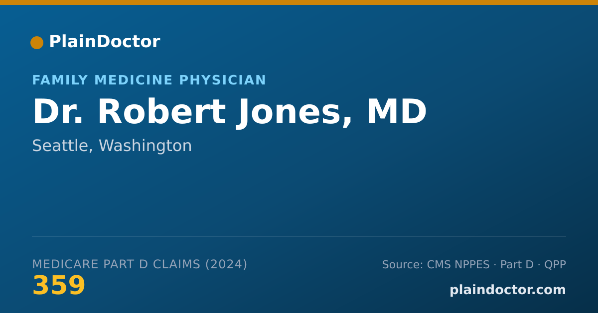 Shareable card for Robert Jones, MD - Family Medicine Physician, Seattle, WA