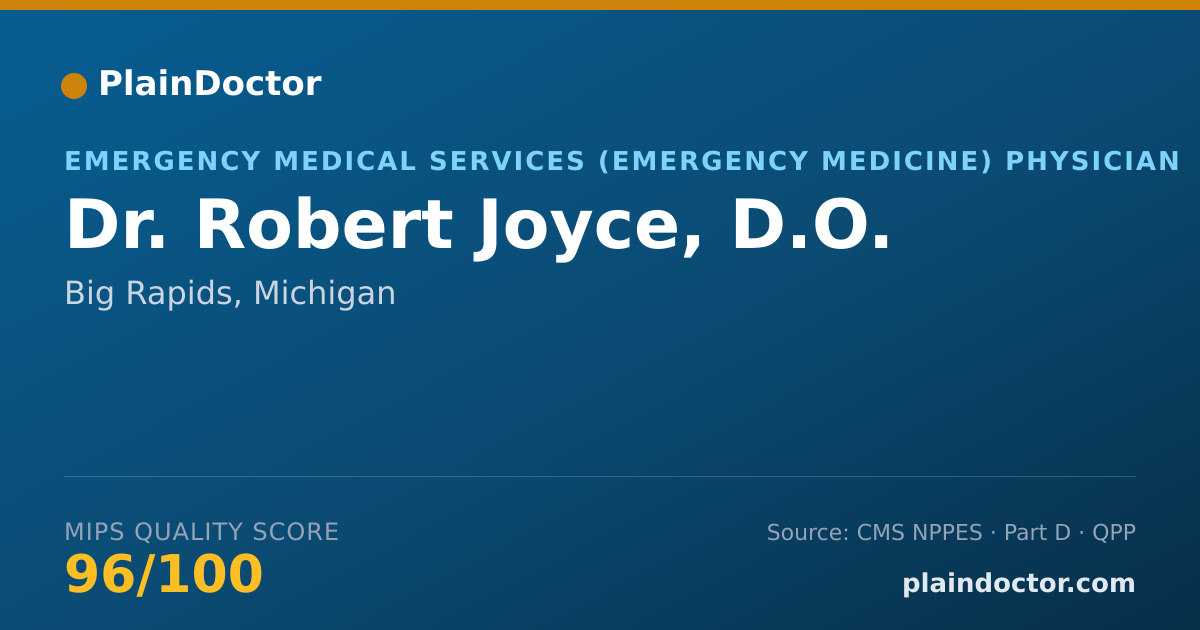 Shareable card for Robert Joyce, D.O. - Emergency Medical Services (Emergency Medicine) Physician, Big Rapids, MI