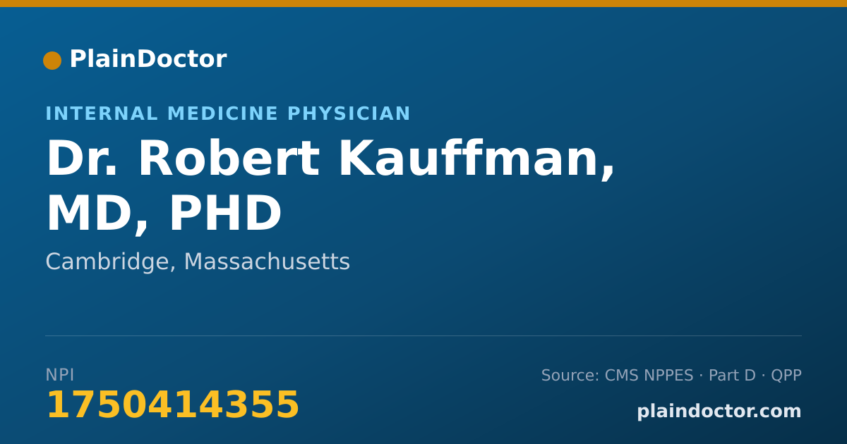 Shareable card for Robert Kauffman, MD, PHD - Internal Medicine Physician, Cambridge, MA