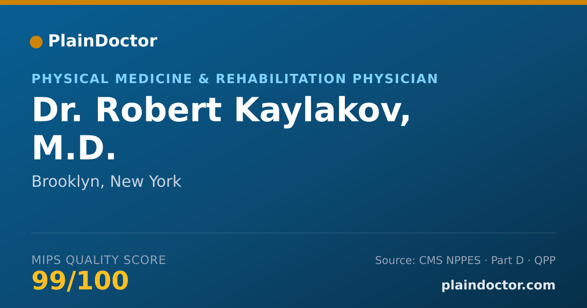 Shareable card for Robert Kaylakov, M.D. - Physical Medicine & Rehabilitation Physician, Brooklyn, NY