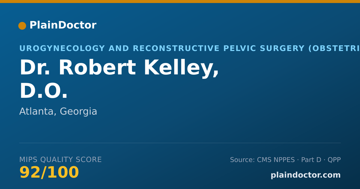 Shareable card for Robert Kelley, D.O. - Urogynecology and Reconstructive Pelvic Surgery (Obstetrics & Gynecology) Physician, Atlanta, GA