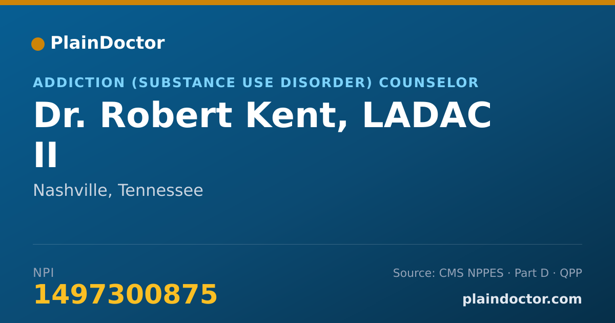 Shareable card for Robert Kent, LADAC II - Addiction (Substance Use Disorder) Counselor, Nashville, TN
