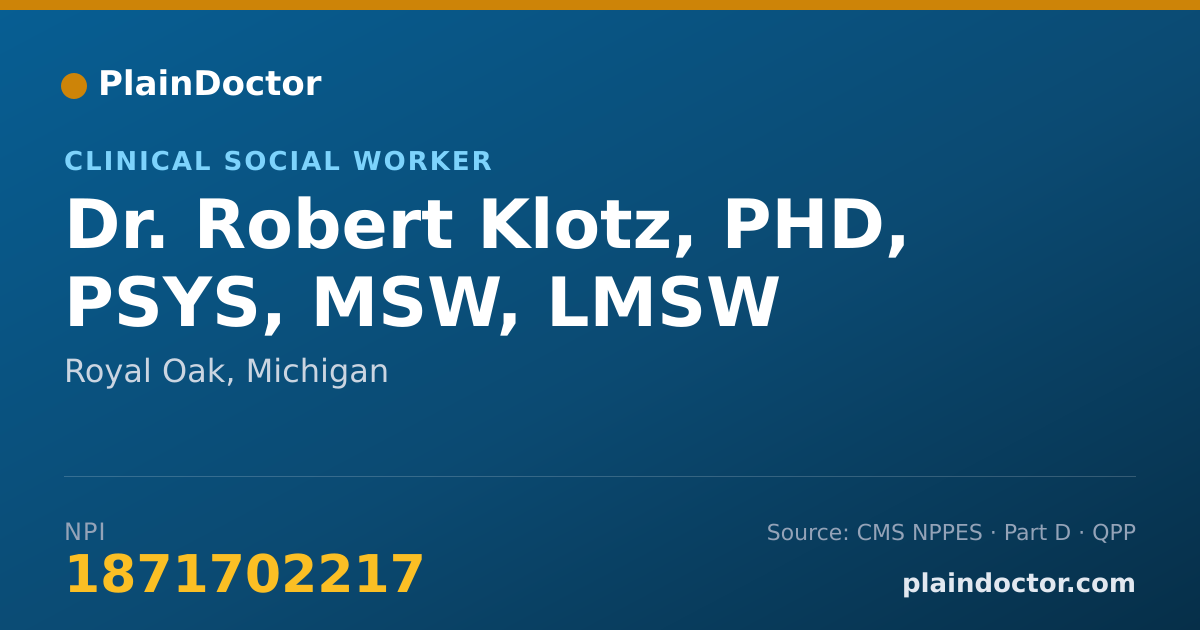 Shareable card for Robert Klotz, PHD, PSYS, MSW, LMSW - Clinical Social Worker, Royal Oak, MI