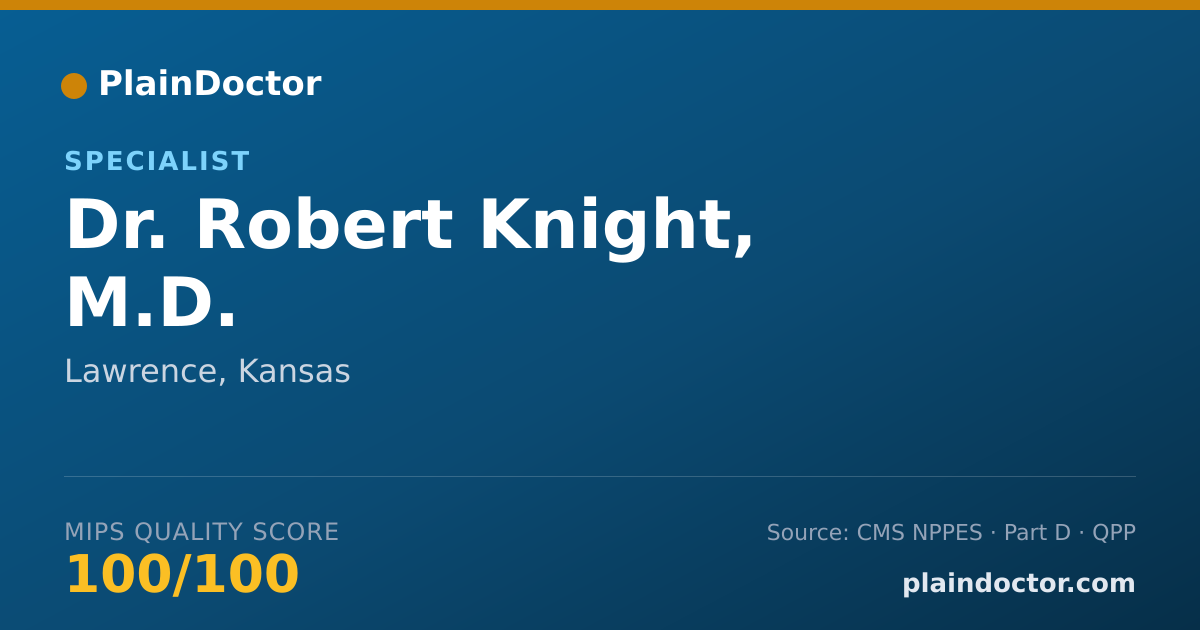 Shareable card for Robert Knight, M.D. - Specialist, Lawrence, KS