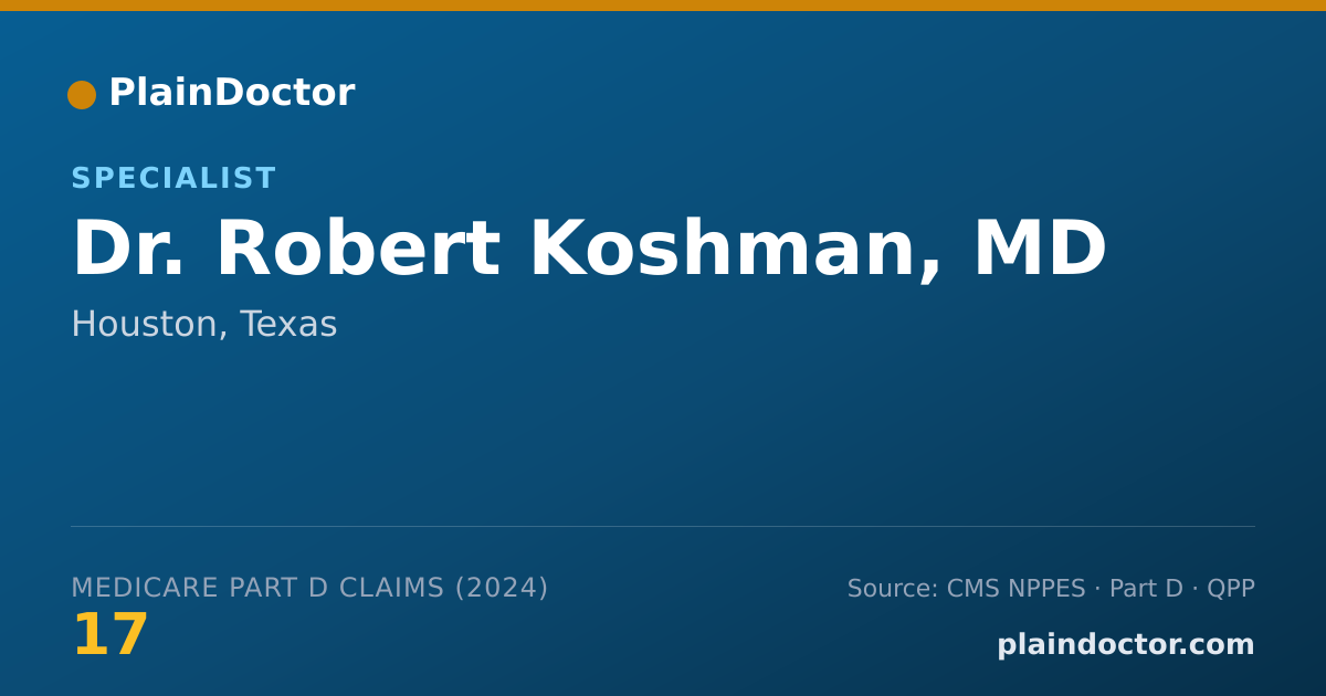 Shareable card for Robert Koshman, MD - Specialist, Houston, TX