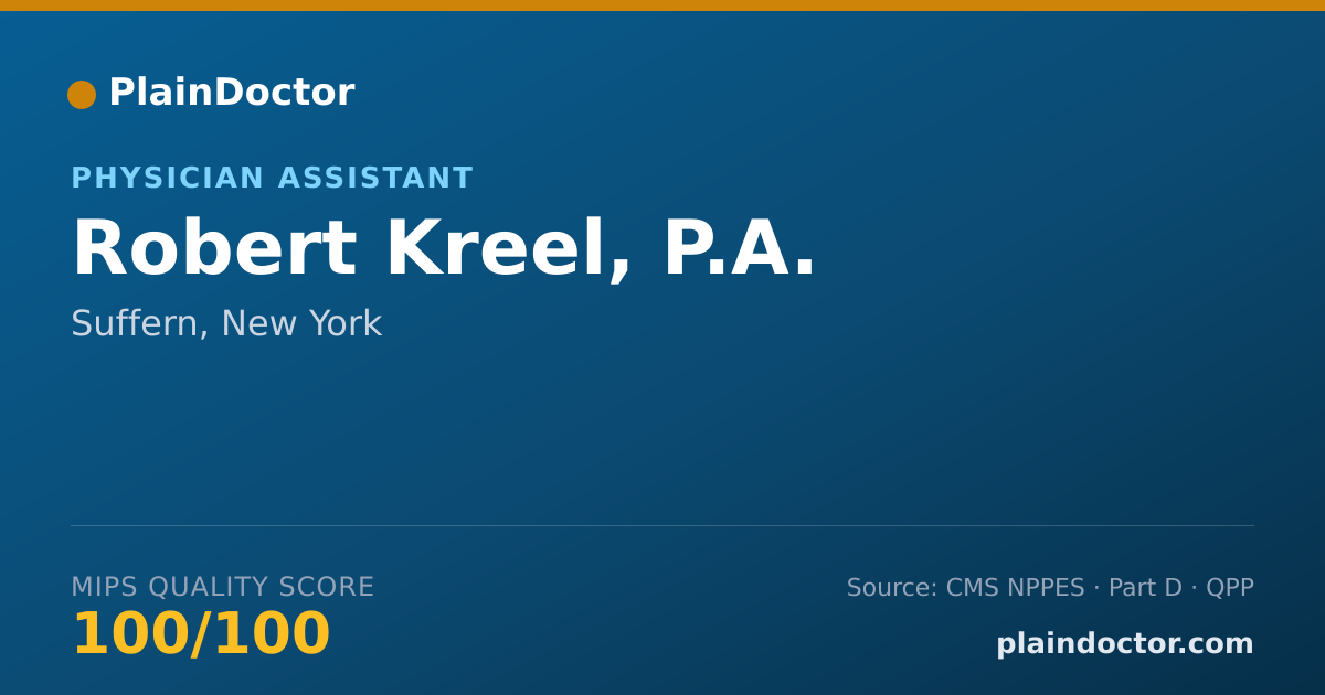 Shareable card for Robert Kreel, P.A. - Physician Assistant, Suffern, NY