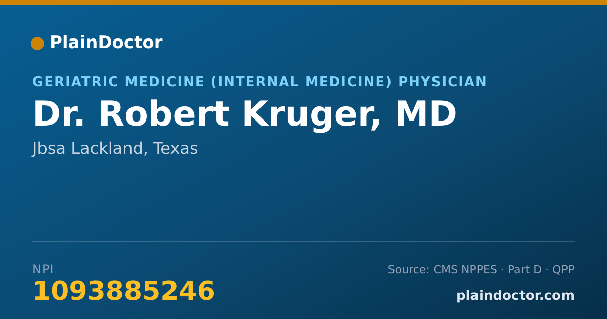 Shareable card for Robert Kruger, MD - Geriatric Medicine (Internal Medicine) Physician, Jbsa Lackland, TX