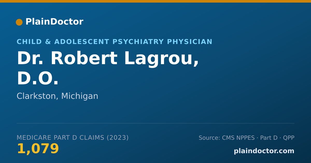 Shareable card for Robert Lagrou, D.O. - Child & Adolescent Psychiatry Physician, Clarkston, MI