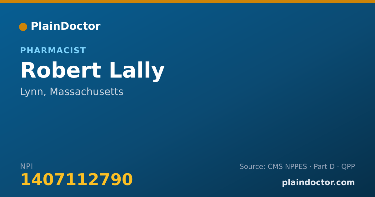 Shareable card for Robert Lally - Pharmacist, Lynn, MA