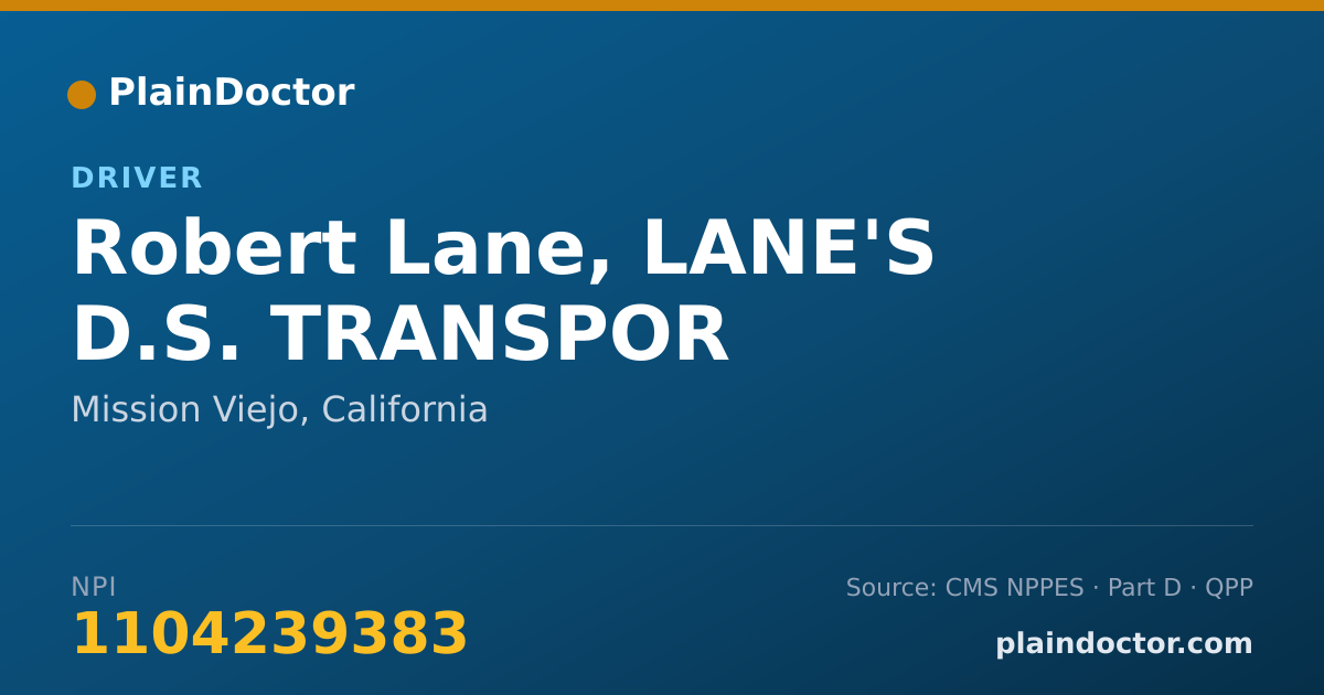 Shareable card for Robert Lane, LANE'S D.S. TRANSPOR - Driver, Mission Viejo, CA