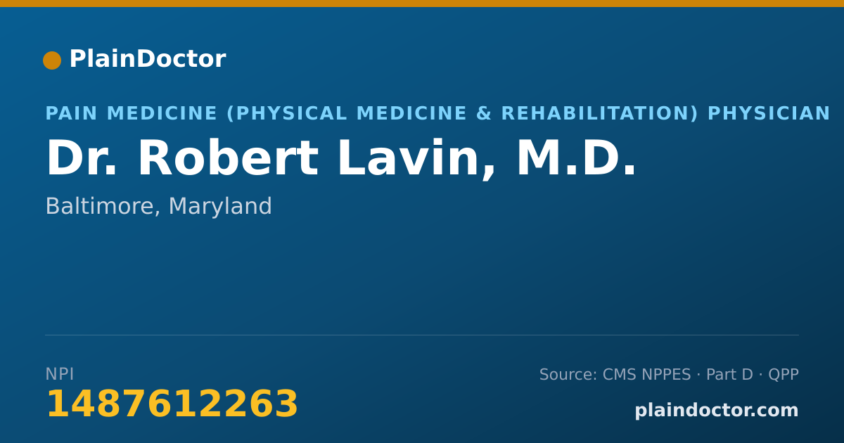 Shareable card for Robert Lavin, M.D. - Pain Medicine (Physical Medicine & Rehabilitation) Physician, Baltimore, MD