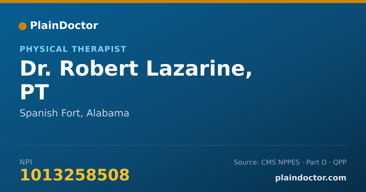 Shareable card for Robert Lazarine, PT - Physical Therapist, Spanish Fort, AL