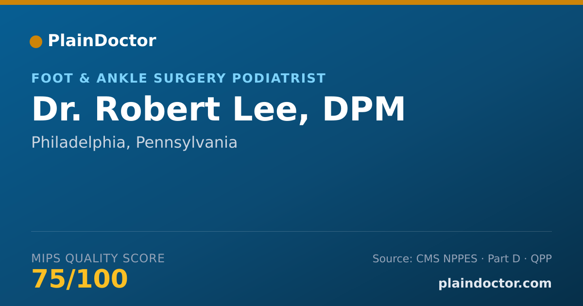 Shareable card for Robert Lee, DPM - Foot & Ankle Surgery Podiatrist, Philadelphia, PA