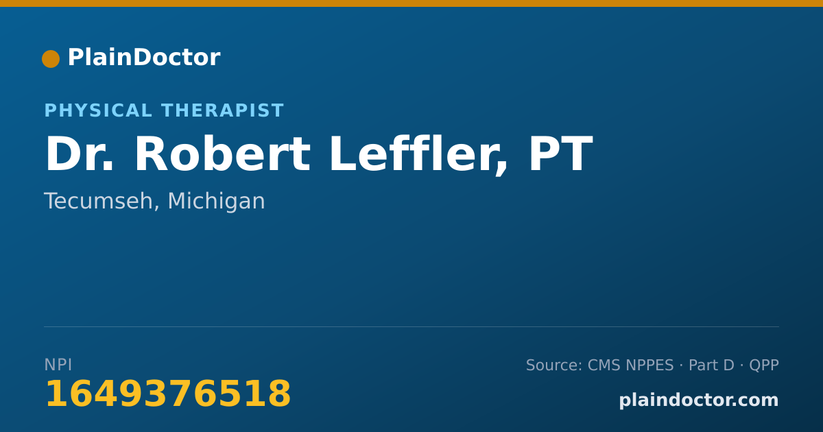 Shareable card for Robert Leffler, PT - Physical Therapist, Tecumseh, MI