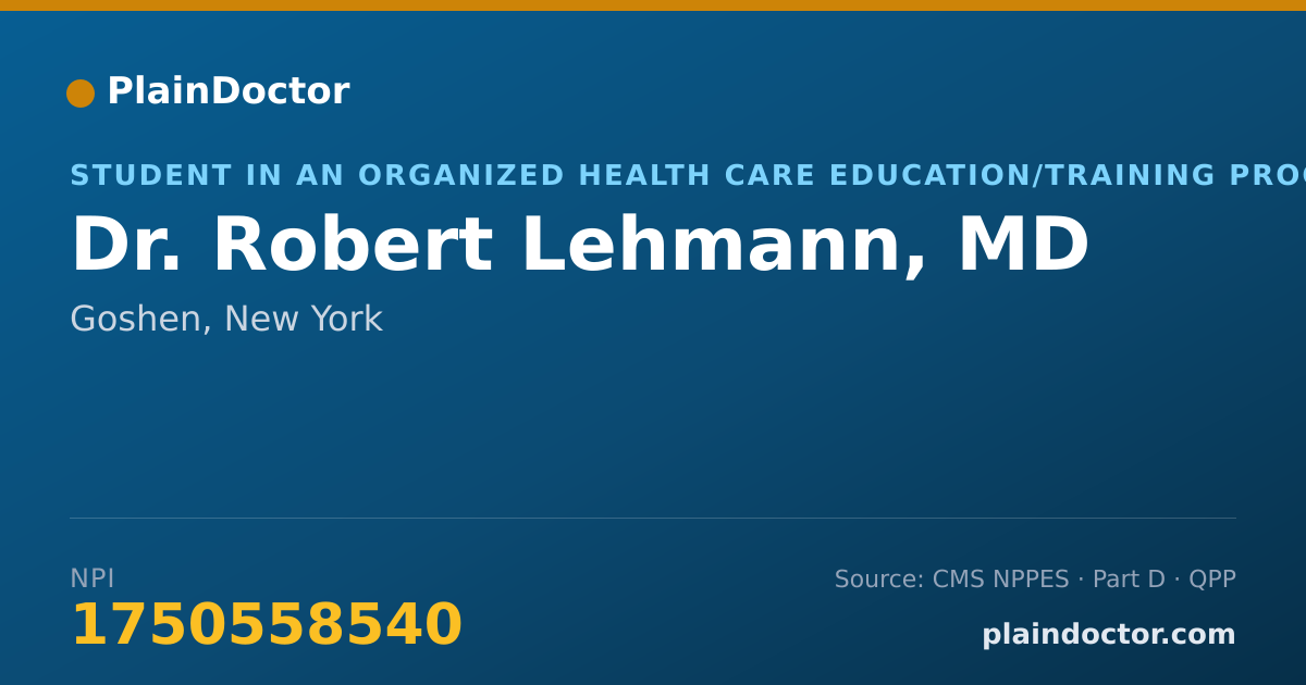 Shareable card for Robert Lehmann, MD - Student in an Organized Health Care Education/Training Program, Goshen, NY