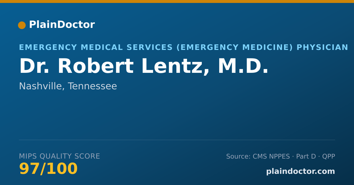 Shareable card for Robert Lentz, M.D. - Emergency Medical Services (Emergency Medicine) Physician, Nashville, TN