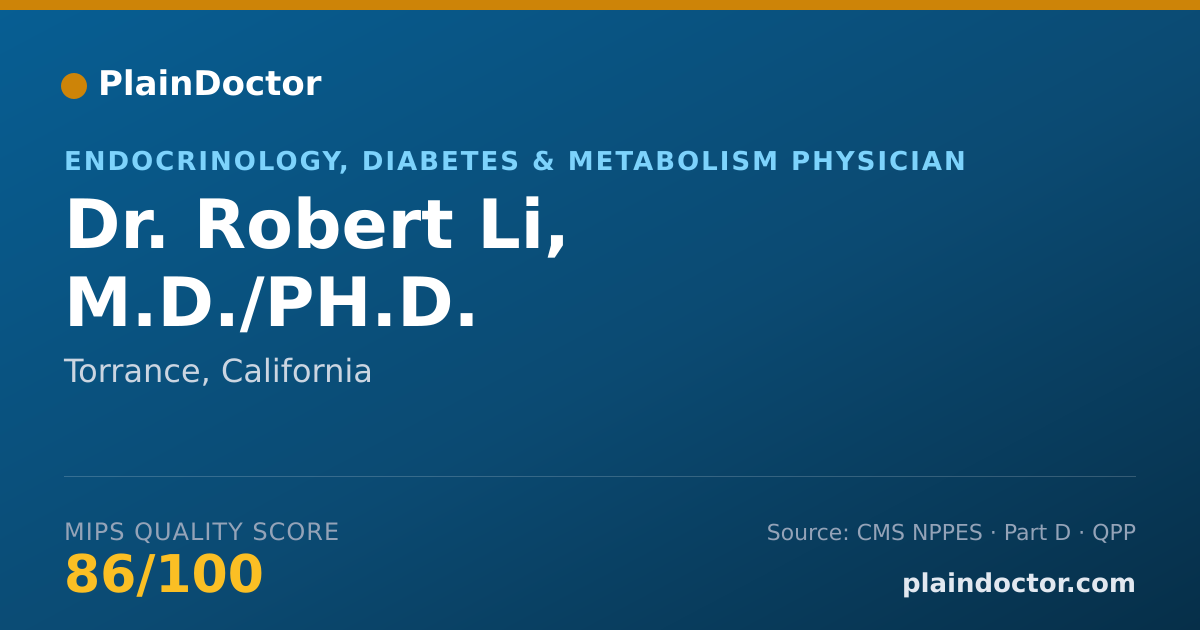 Shareable card for Robert Li, M.D./PH.D. - Internal Medicine Physician, Torrance, CA