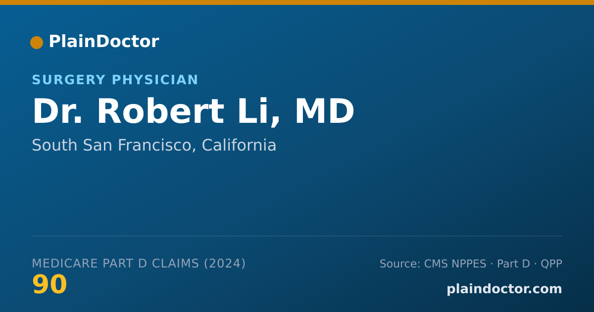 Shareable card for Robert Li, MD - Surgery Physician, South San Francisco, CA