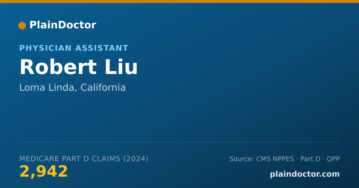 Shareable card for Robert Liu - Physician Assistant, Loma Linda, CA