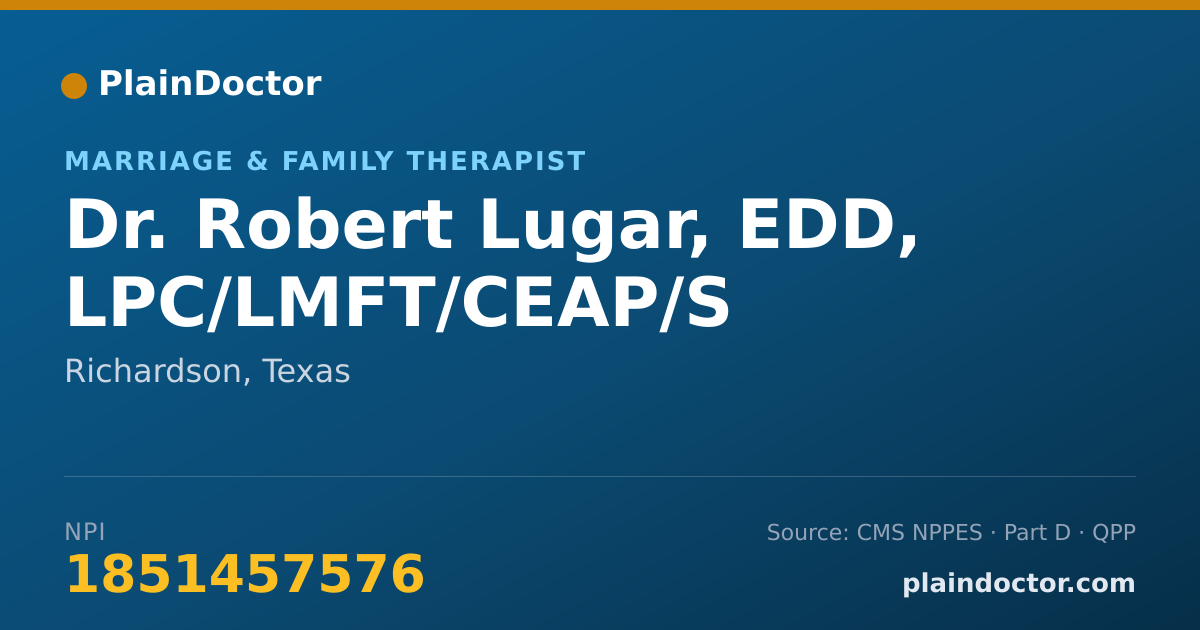 Shareable card for Robert Lugar, EDD, LPC/LMFT/CEAP/S - Marriage & Family Therapist, Richardson, TX