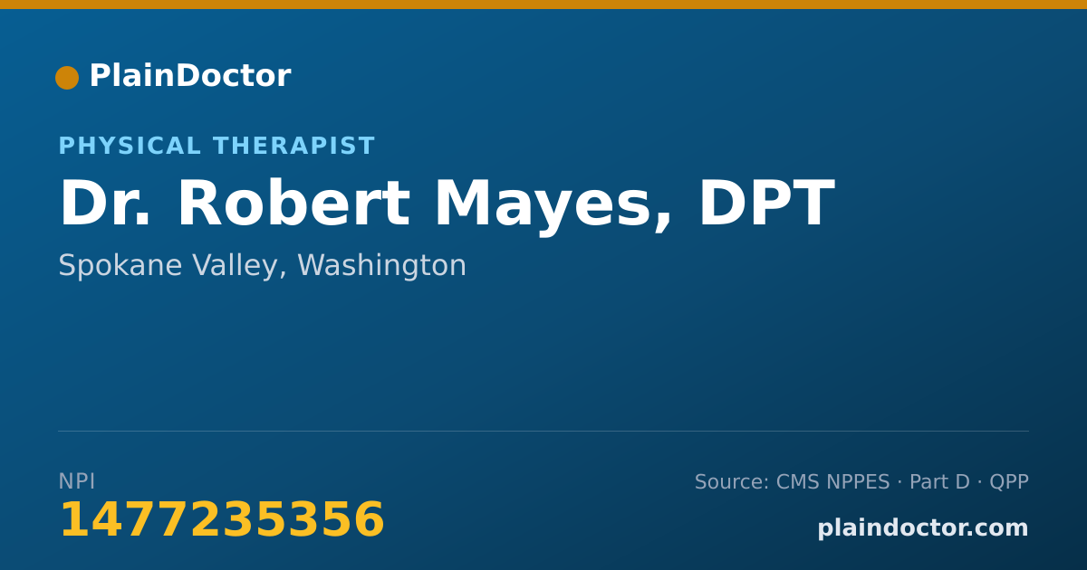 Shareable card for Robert Mayes, DPT - Physical Therapist, Spokane Valley, WA