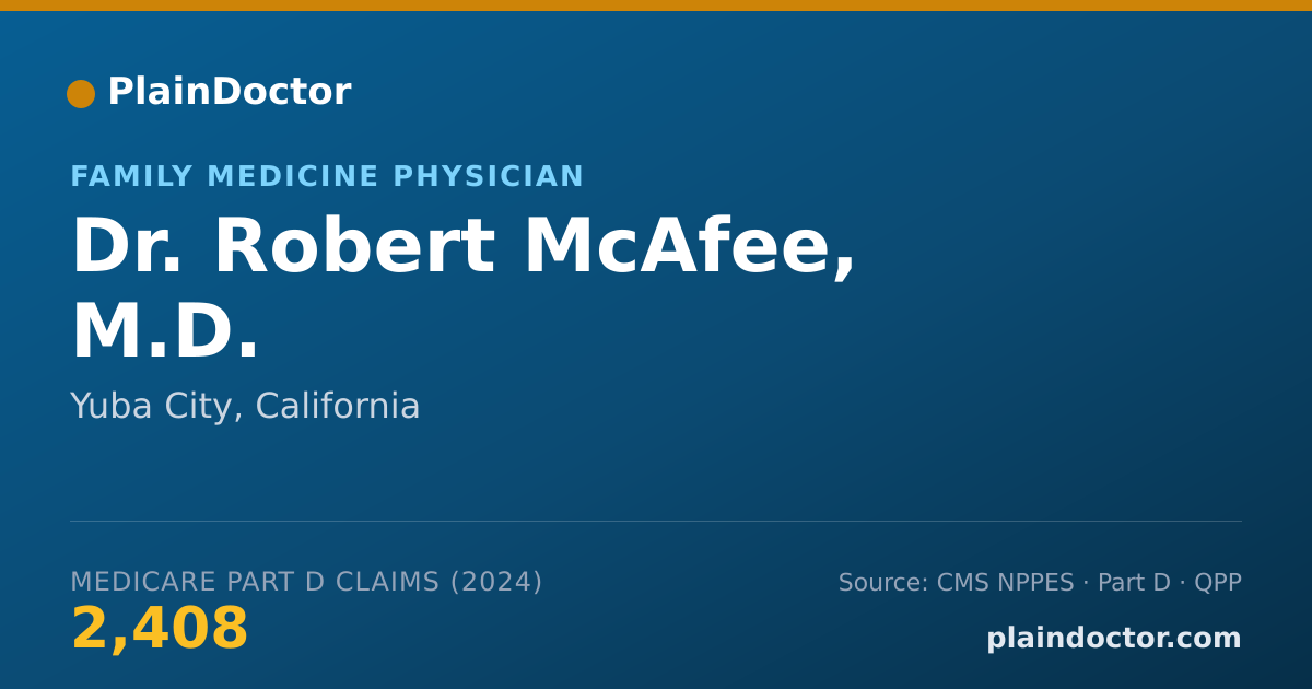 Shareable card for Robert McAfee, M.D. - Family Medicine Physician, Yuba City, CA