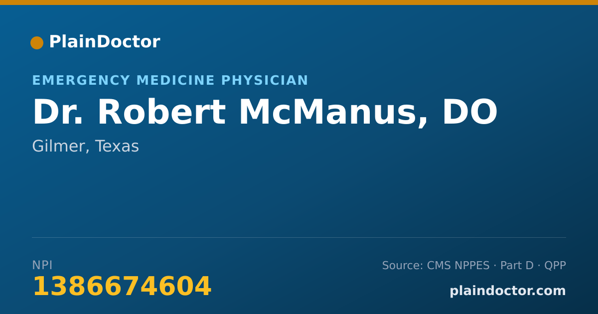 Shareable card for Robert McManus, DO - Emergency Medicine Physician, Gilmer, TX