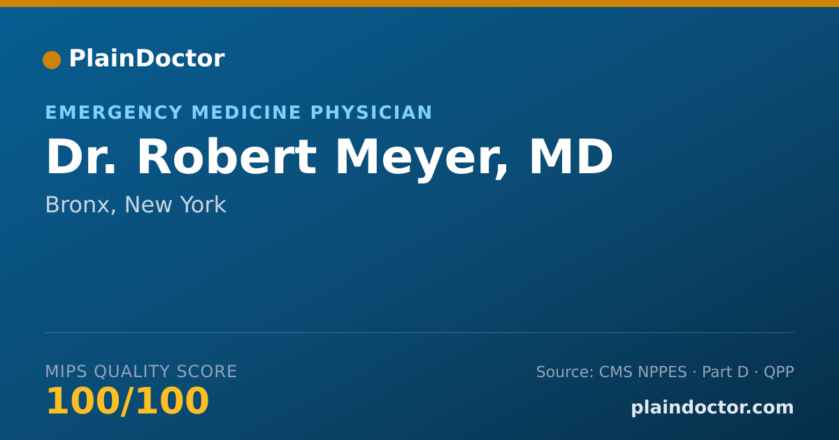 Shareable card for Robert Meyer, MD - Emergency Medicine Physician, Bronx, NY
