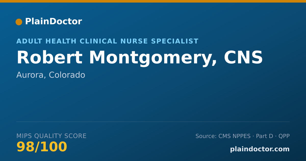 Shareable card for Robert Montgomery, CNS - Adult Health Clinical Nurse Specialist, Aurora, CO